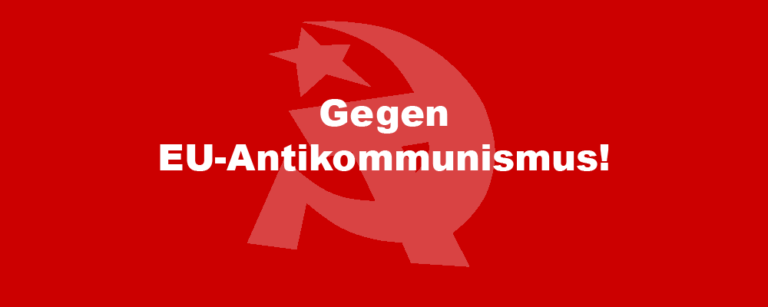 euanti - EU-Parlament betreibt antikommunistische Hetze - Blog - Blog