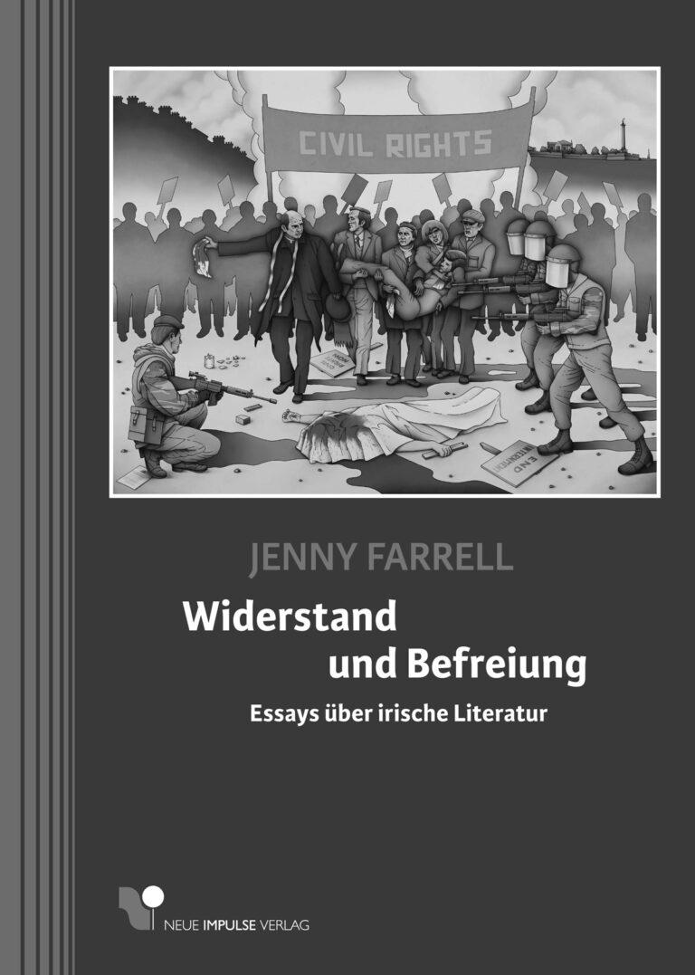 076 9 Jenny Farrell Widerstand und Befreiung Irland sw - Dem literarischen Klassenkampf folgend - Kultur - Kultur